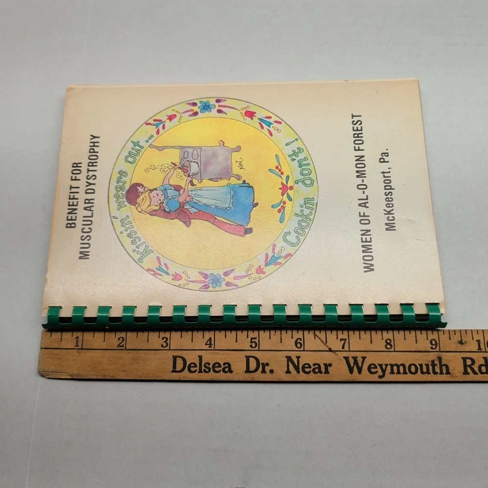 Kissin' Wears Out Cookin Don't Cookbook Women Of Al-O-Mon Forest Mckeesport 1978